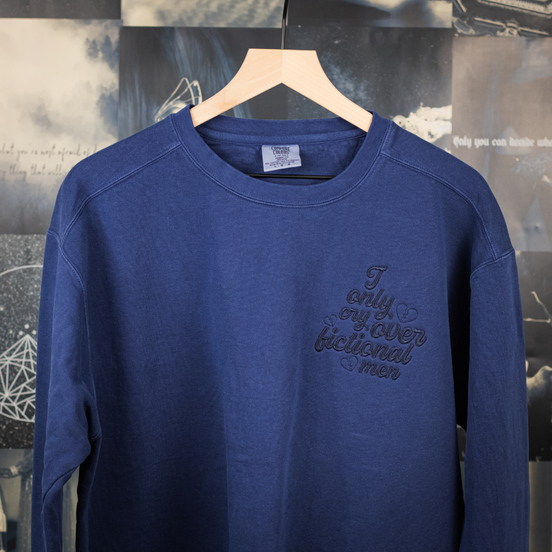 I'm Only Jealous of Fictional Women Crewneck