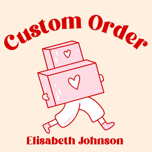 Custom Order Elisabeth Johnson