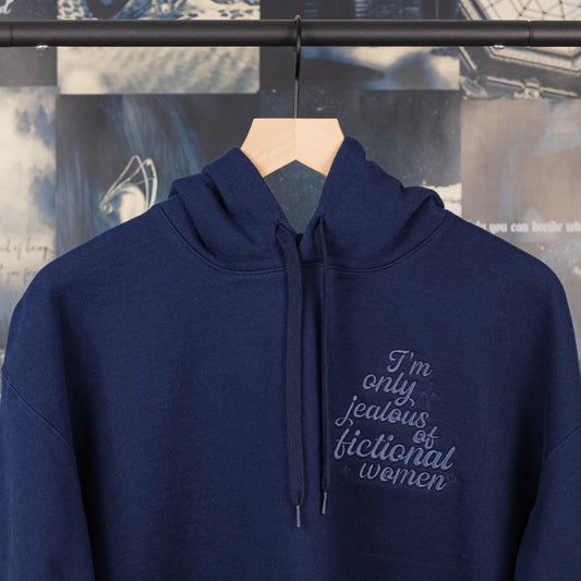 I'm Only Jealous of Fictional Women Hoodie Navy